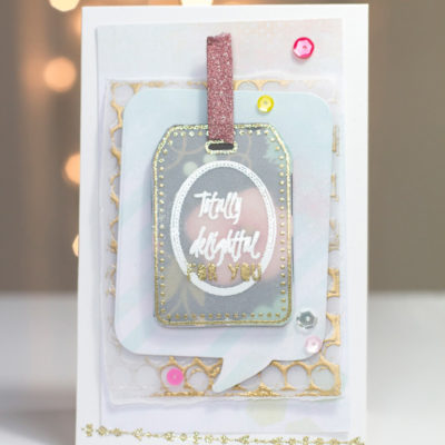 Totally Delightful Layered Card by Taheerah Atchia