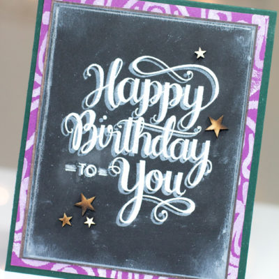 Chalkboard Birthday card by Taheerah Atchia