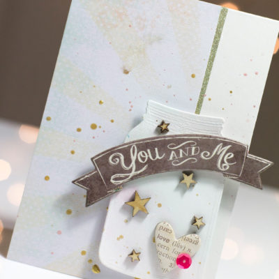 You & Me Love Jar card by Taheerah Atchia