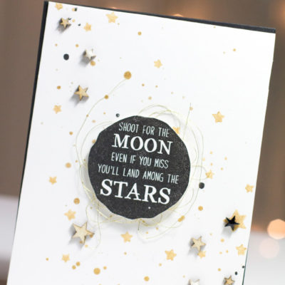 Shoot For The Moon Encouragement card by Taheerah Atchia