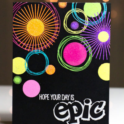 Epic Neon card by Taheerah Atchia