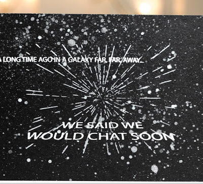 Star Wars Geeky Chat Soon card by Taheerah Atchia