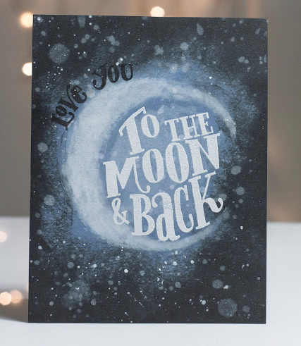Card featuring moon and stars with 'Love You To The Moon & Back' sentiment by Taheerah Atchia