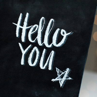 Hello You Chalkboard Card by Taheerah Atchia