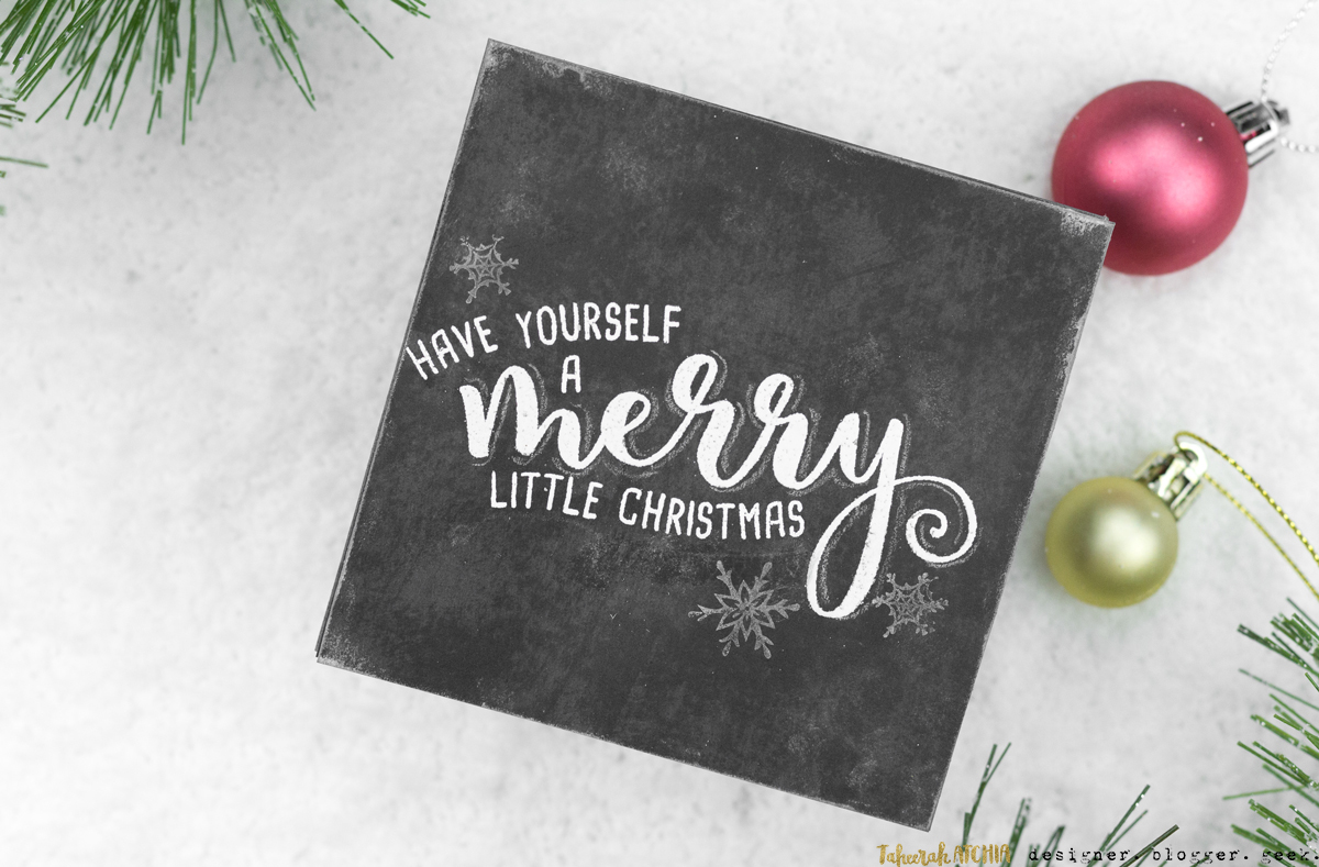 Have Yourself A Merry Little Christmas Chalkboard Card by Taheerah Atchia