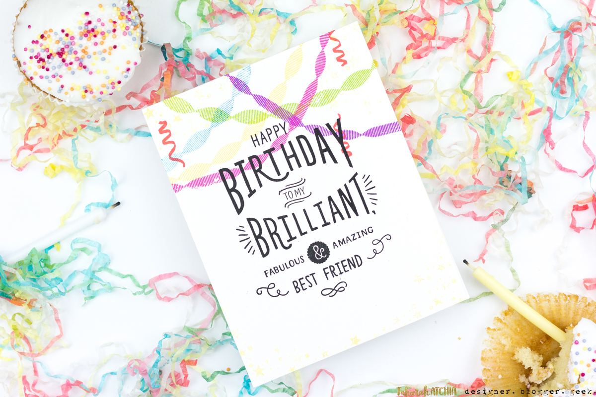 Brilliant Best Friend Birthday Card by Taheerah Atchia