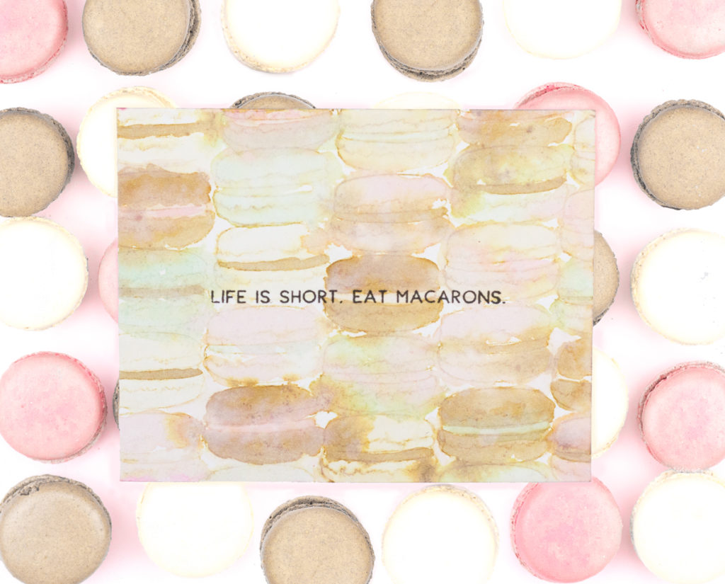 Life Is Short Eat Macarons Card by Taheerah Atchia