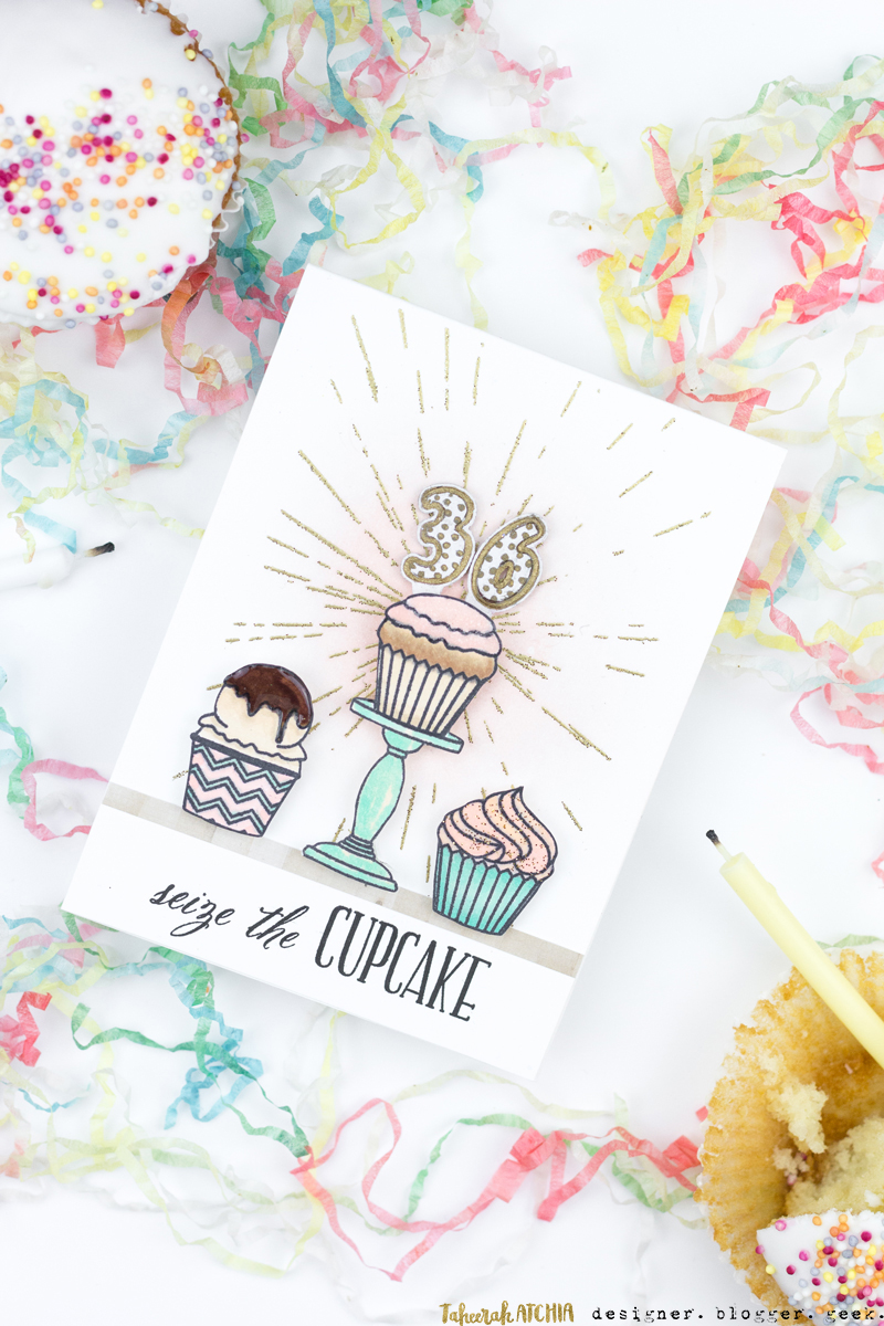 Seize The Cupcake Birthday Card by Taheerah Atchia