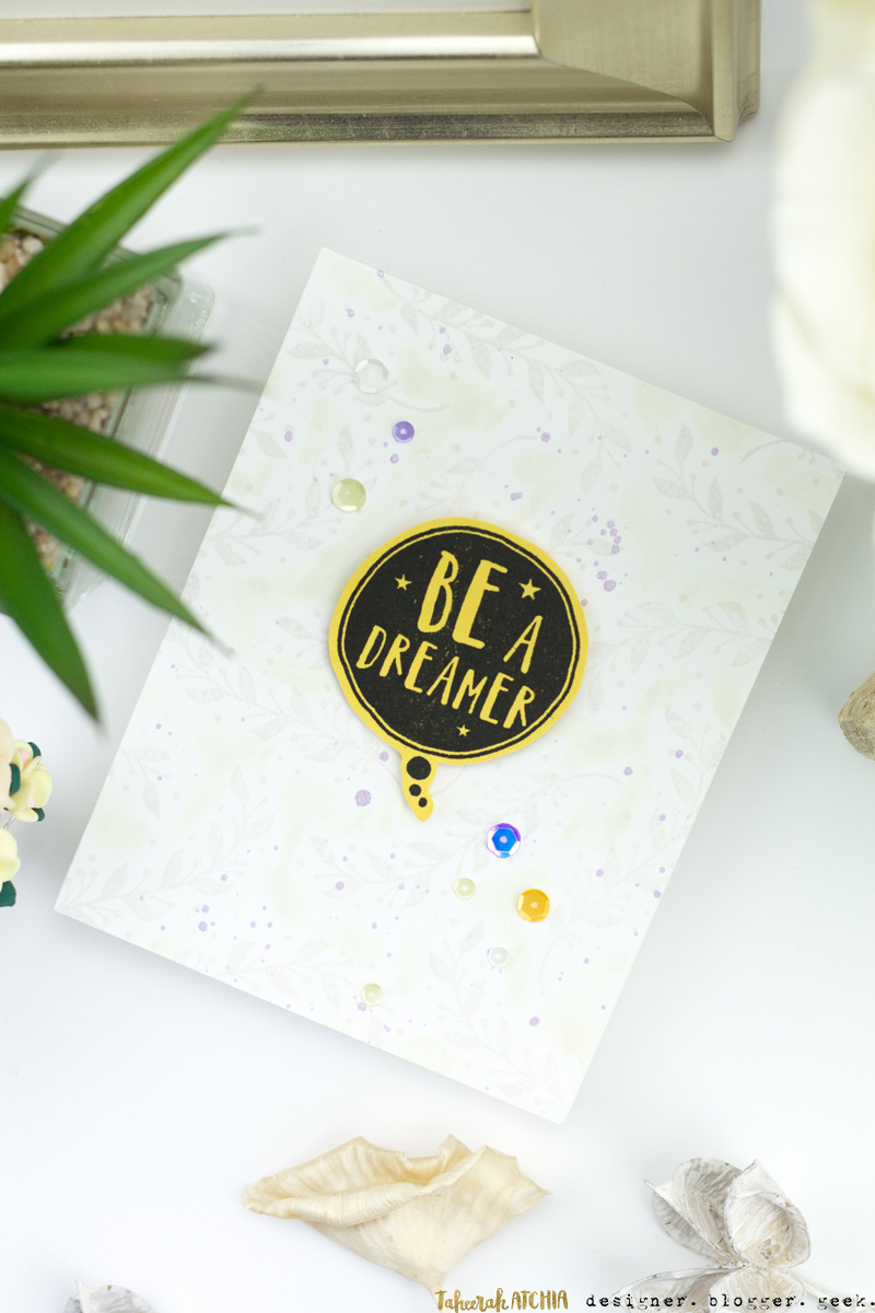 Be A Dreamer Card by Taheerah Atchia