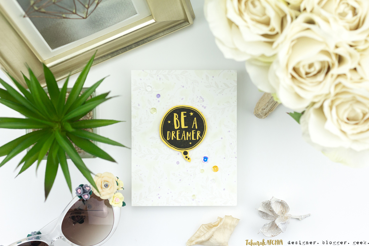 Be A Dreamer Card by Taheerah Atchia