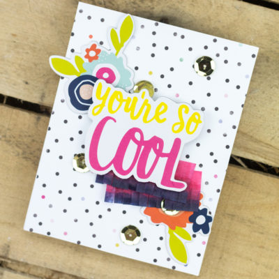 You're So Cool Card by Taheerah Atchia