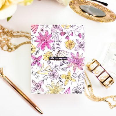 Life is Magical Floral Card by Taheerah Atchia